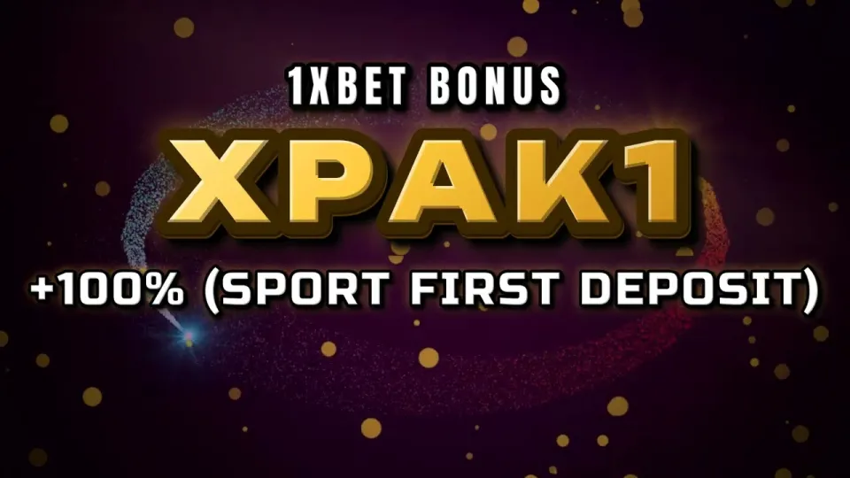 1xBet welcome bonus, how the XPAK1 promo code works on your first deposit